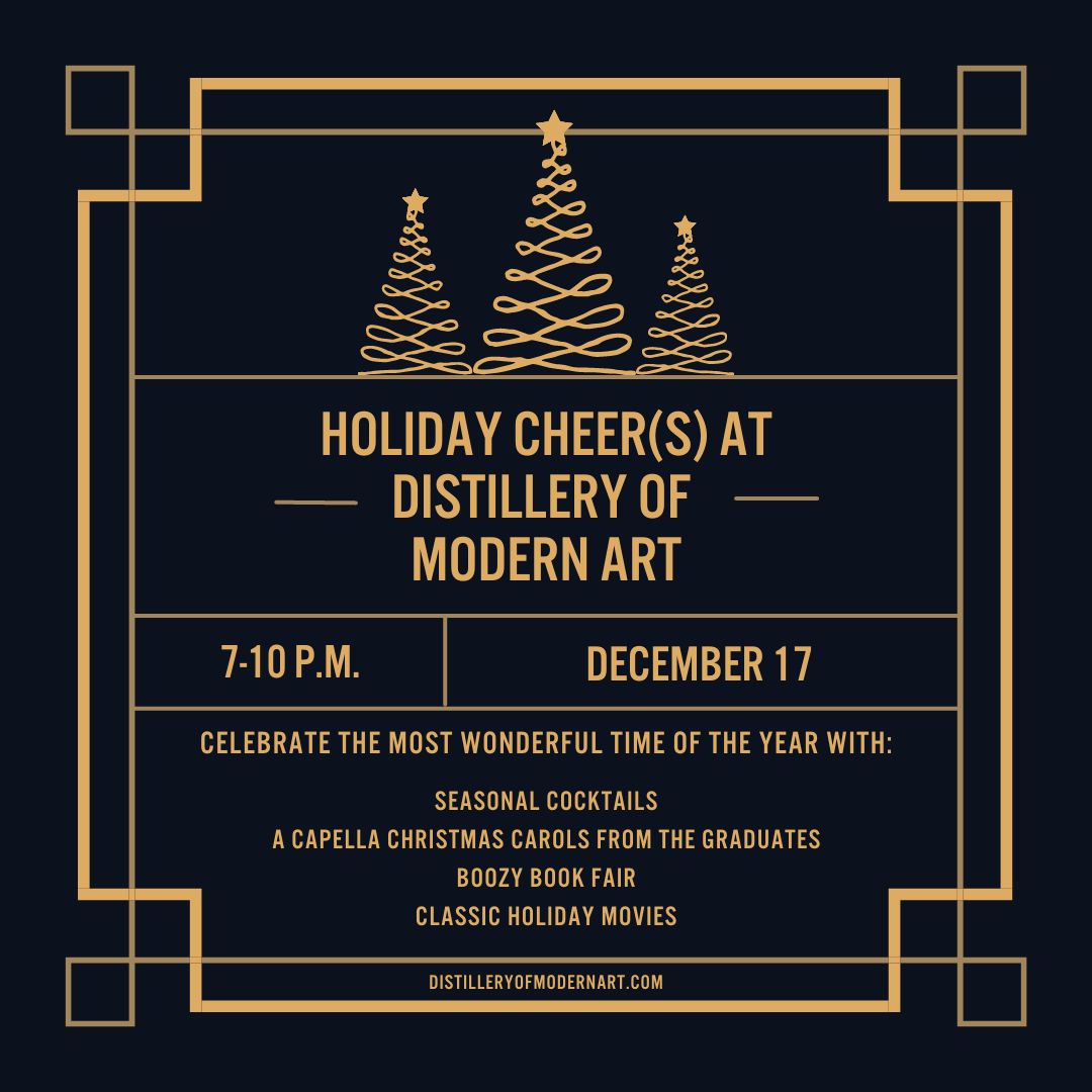 https://distilleryofmodernart.com/wp-content/uploads/2022/11/Holiday-Cheers-Flyer.jpg