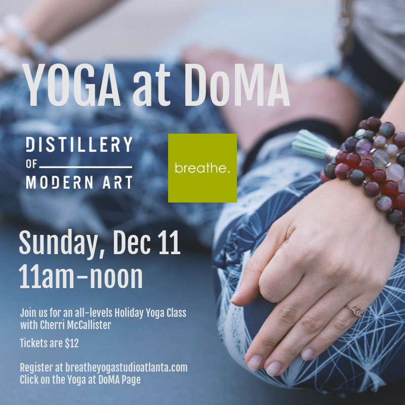 https://distilleryofmodernart.com/wp-content/uploads/2022/11/Yoga-at-DoMA-Dec.png